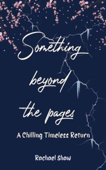 Something Beyond the Pages : A Chilling Timeless Return