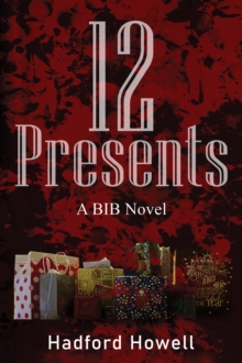 12 Presents : A BIB Novel