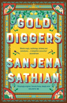 Gold Diggers : 'Magical and entirely original' -Shondaland