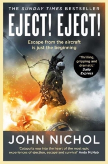 Eject! Eject! : Escaping disaster in the skies and surviving what comes next
