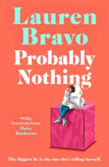 Probably Nothing : A irresistibly witty and hilarious novel for summer 2024