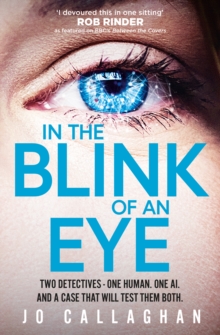 In The Blink of An Eye : The Sunday Times bestseller and a  BBC Between the Covers Book Club Pick