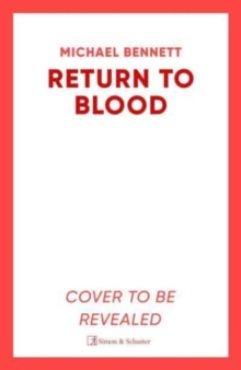 Return to Blood : From the award-winning author of BETTER THE BLOOD comes the gripping new Hana Westerman thriller Volume 2