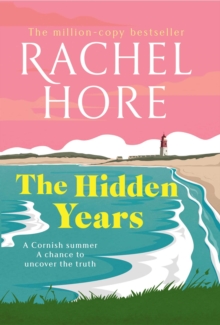 The Hidden Years : Discover the captivating new novel from the million-copy bestseller Rachel Hore