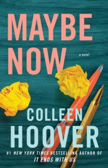 Maybe Now : Maybe Someday 3 from the author of global sensation VERITY
