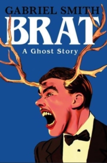 BRAT : A Ghost Story