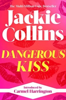 Dangerous Kiss : introduced by Carmel Harrington