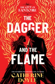 The Dagger and the Flame : AN INSTANT NUMBER ONE BESTSELLER!