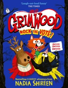 Grimwood: Rock the Vote! : the perfect laugh-out-loud read! Volume 5