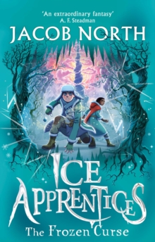 The Frozen Curse : The second title in this BREATHTAKING fantasy series Volume 2