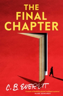 The Final Chapter : His final novel might be a confession.