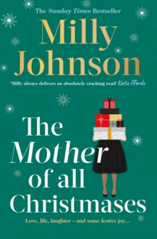 The Mother of All Christmases : A gorgeous read full of love, life, laughter, a few tears - and crackers!