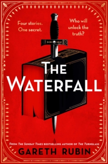 Simon & Schuster Uk Waterfall , A Beguiling And Intricate Mystery From Sunday Times Bestselling Author Gareth Rubin