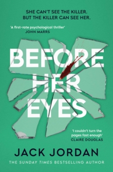 Before Her Eyes : The IRRESISTIBLE psychological crime thriller from the Sunday Times bestselling author