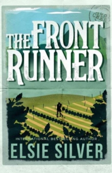 The Front Runner : From the Sunday Times bestseller comes a small-town cowboy romance