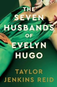 The Seven Husbands of Evelyn Hugo: Deluxe edition Hardback : The Sunday Times Bestseller