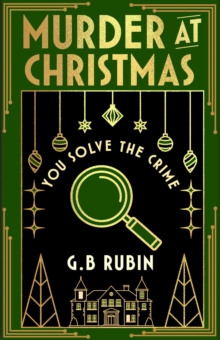 Simon & Schuster Uk Murder At Christmas, You Solve The Crime , A Cosy Crime Mystery In The Style Of A Choose Your Own Adventure