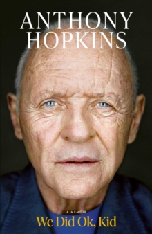 We Did Ok, Kid : The Sunday Times bestselling memoir