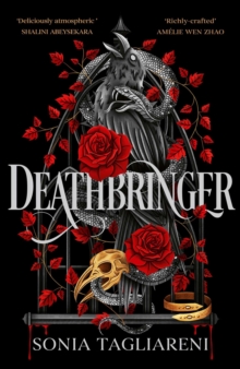 Deathbringer : Your next dark academia romantasy obsession and #2 Sunday Times bestseller!