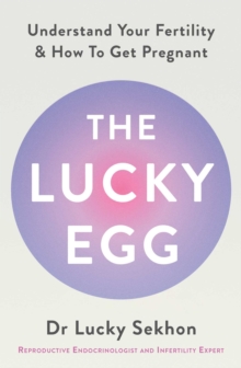 Simon & Schuster Uk Lucky Egg , Understand Your Fertility And How To Get Pregnant