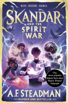 Skandar and the Spirit War : GO ALL IN for the National Year of Reading with the unmissable finale to the biggest fantasy adventure series since Harry Potter! Volume 5