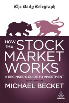 How The Stock Market Works : A Beginner's Guide to Investment