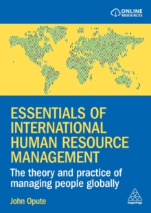 Essentials of International Human Resource Management : The Theory and Practice of Managing People Globally