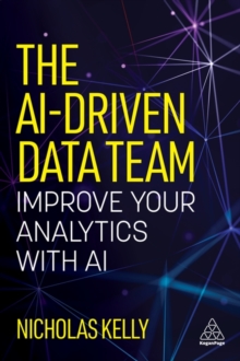 The AI-driven Data Team : Improve Your Analytics with AI
