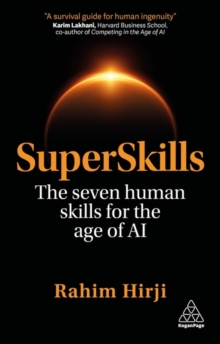 SuperSkills : The Seven Human Skills for the Age of AI