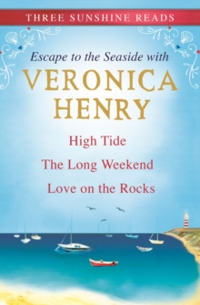 Escape To The Seaside : High Tide, The Long Weekend and Love on the Rocks