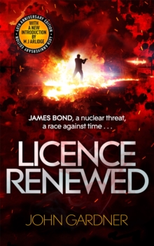 Licence Renewed : A James Bond thriller