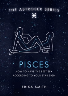 Astrosex: Pisces : How to have the best sex according to your star sign