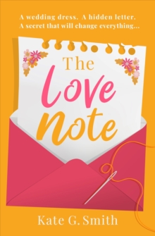 The Love Note : A heartwarming and uplifting page-turner