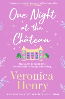 Orion One Night At The Ch Teau , Escape To Provence With The Stunningly Feel-good And Romantic New Story From The Bestselling Author!