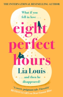 Eight Perfect Hours : The heartwarming and romantic festive love story everyone is falling for. Perfect for fans of The Holiday