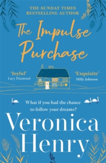 The Impulse Purchase : The unmissable new heartwarming and uplifting read for 2022 from the Sunday Times bestselling author