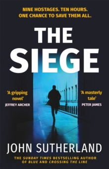 The Siege : The fast-paced thriller from a former Met Police negotiator