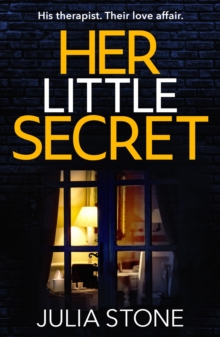 Her Little Secret : The most spine-chilling and unputdownable psychological thriller you will read this year!