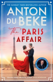 The Paris Affair : Escape with the uplifting, romantic new book from Strictly Come Dancing star Anton Du Beke