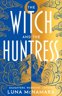 The Witch and the Huntress : The page-turning and atmospheric Greek mythology retelling you dont want to miss!