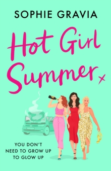 Hot Girl Summer : The laugh-out-loud holiday read for summer 2024!