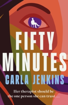 Fifty Minutes : A Thrilling, Page-Turning Debut Novel