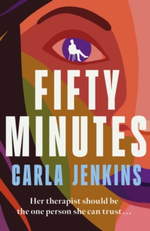 Fifty Minutes : A Thrilling, Page-Turning Debut Novel Perfect for Summer