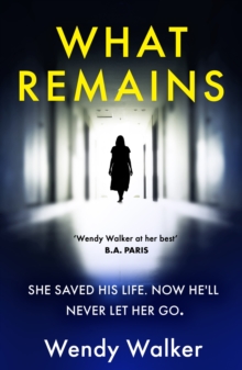 What Remains : The absolutely unputdownable New York Times Editors' Choice