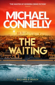 The Waiting : Out Now! The Brand New Ballard & Bosch Thriller