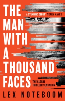 The Man with a Thousand Faces : The gripping, unputdownable debut from the global thriller sensation!