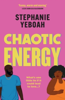 Chaotic Energy : The hilarious, heartfelt, must-read romantic comedy
