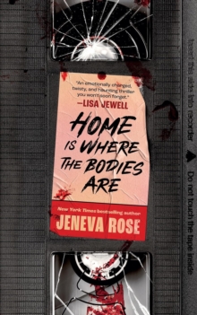 Orion Home Is Where The Bodies Are , The Instant New York Times Bestseller From Queen Of Twists And Global Sensation Jeneva Rose