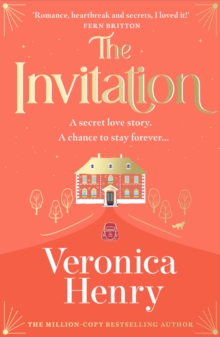The Invitation : The enchanting and irresistibly romantic new novel from the bestselling author!