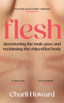 Flesh : A powerful and incredibly validating feminist read Lili Reinhart